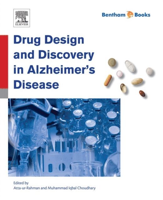 Muhammad Iqbal Choudhary, Atta-ur Rahman - Drug Design and Discovery in Alzheimer's Disease, E-bok