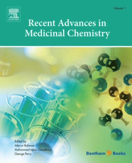 George Perry, Muhammad Iqbal Choudhary, Atta-ur Rahman - Recent Advances in Medicinal Chemistry, Volume 1, E-bok
