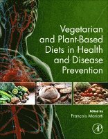 Fran�ois Mariotti - Vegetarian and Plant-Based Diets in Health and Disease Prevention, Inbunden