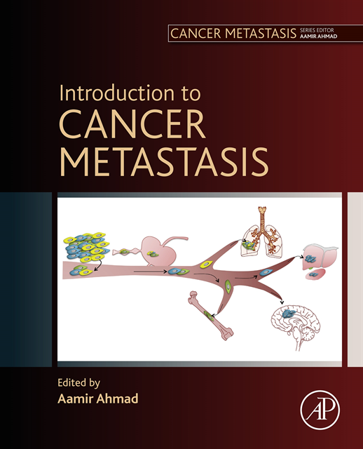 Aamir Ahmad - Introduction to Cancer Metastasis, E-bok