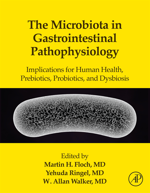 W. Allen Walker, Yehuda Ringel, Martin H. Floch - Microbiota in Gastrointestinal Pathophysiology, E-bok