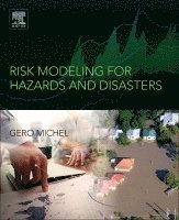 Risk Modeling for Hazards and Disasters
