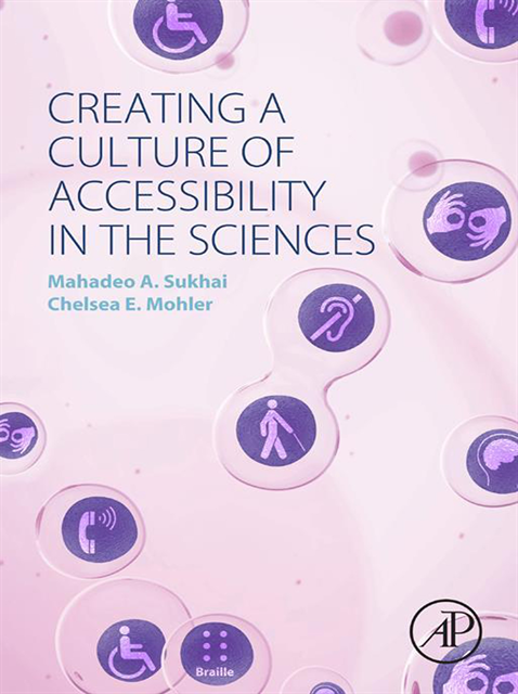 Chelsea E. Mohler, Mahadeo A. Sukhai - Creating a Culture of Accessibility in the Sciences, E-bok. Tillgänglighet: Lägg i varukorg
