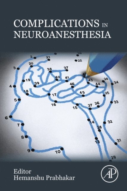 Hemanshu Prabhakar - Complications in Neuroanesthesia, E-bok