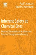Inherent Safety at Chemical Sites