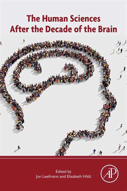 Elisabeth Hildt, Jon Leefmann - Human Sciences after the Decade of the Brain, E-bok