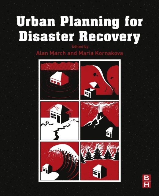 Maria Kornakova, Alan March - Urban Planning for Disaster Recovery, E-bok
