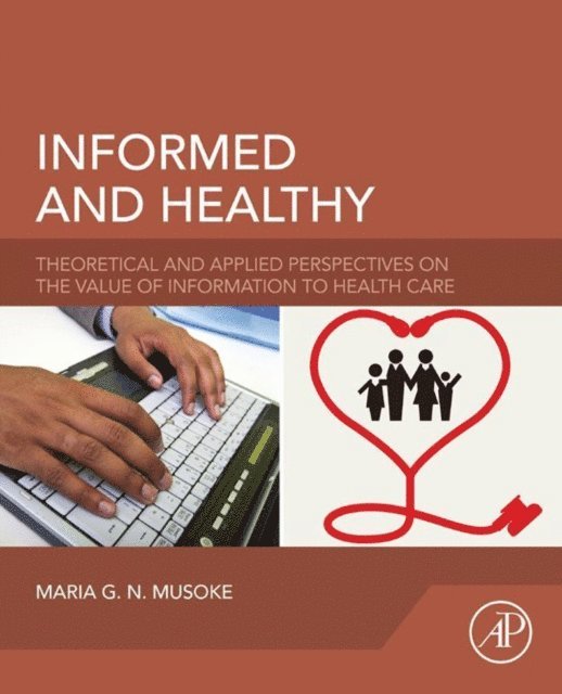 Maria G. N. Musoke - Informed and Healthy, E-bok