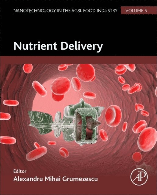 Alexandru Grumezescu - Nutrient Delivery, E-bok