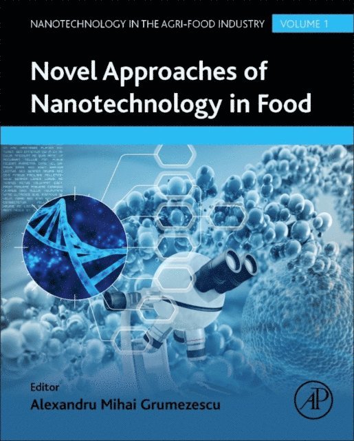 Alexandru Grumezescu - Novel Approaches of Nanotechnology in Food, E-bok