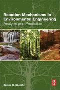Reaction Mechanisms in Environmental Engineering