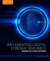 Implementing Digital Forensic Readiness