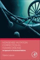 Nonsense Mutation Correction in Human Diseases