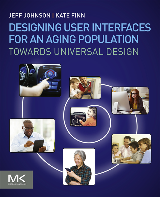 Kate Finn, Jeff Johnson - Designing User Interfaces for an Aging Population, E-bok
