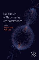 Xinguo Jiang, Huile Gao - Neurotoxicity of Nanomaterials and Nanomedicine, Inbunden. Tillgänglighet: Lägg i varukorg