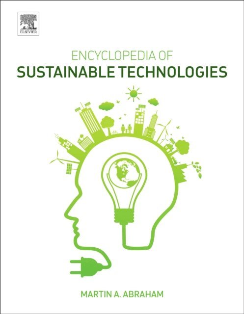 Martin Abraham - Encyclopedia of Sustainable Technologies, E-bok