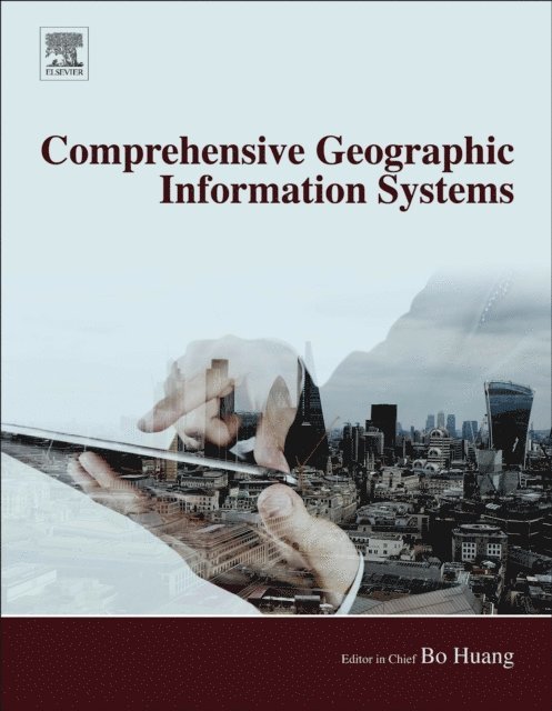 Comprehensive Geographic Information Systems, E-bok