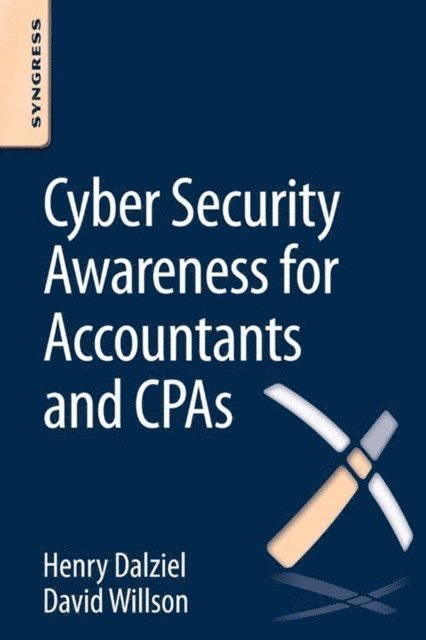 David Willson, Henry Dalziel - Cyber Security Awareness for Accountants and CPAs, E-bok