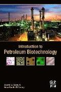 Introduction to Petroleum Biotechnology