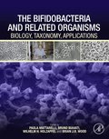 Bifidobacteria and Related Organisms
