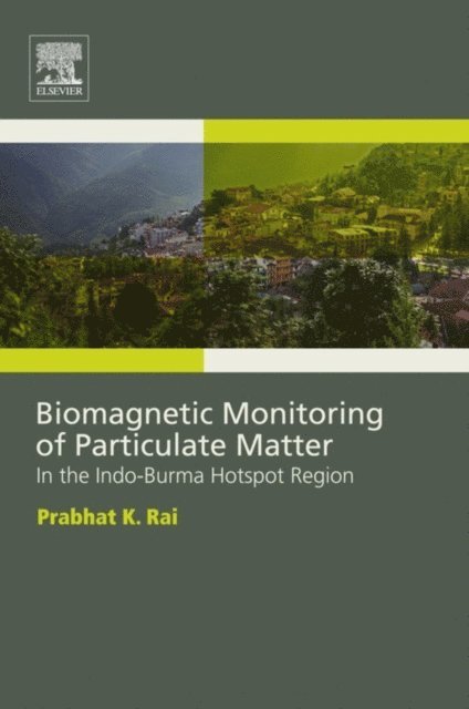 Prabhat Rai - Biomagnetic Monitoring of Particulate Matter, E-bok