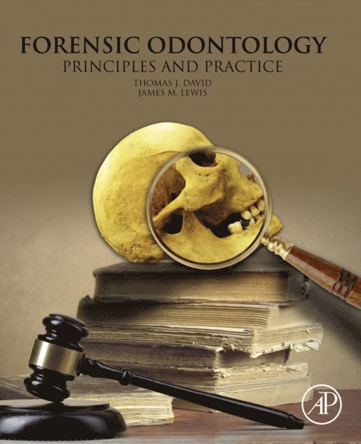 Jim Lewis, Thomas J. David - Forensic Odontology, E-bok