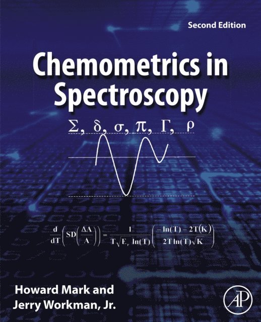Jerry Workman Jr., Howard Mark - Chemometrics in Spectroscopy, E-bok