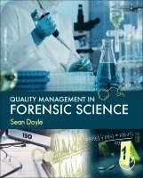 Quality Management in Forensic Science