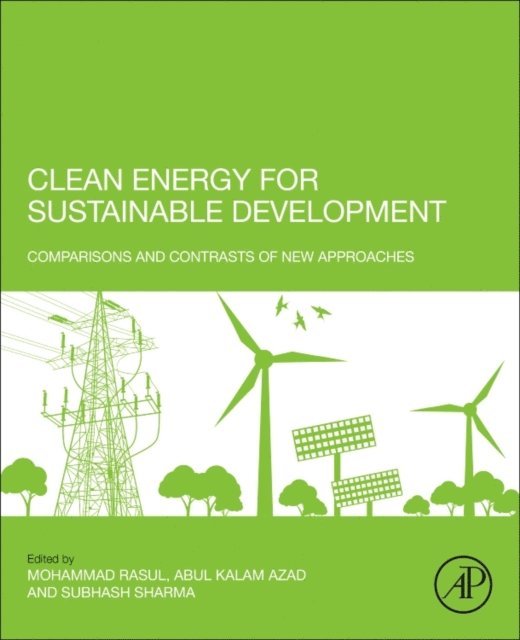Subhash Sharma, Kalam Abul Azad - Clean Energy for Sustainable Development, E-bok