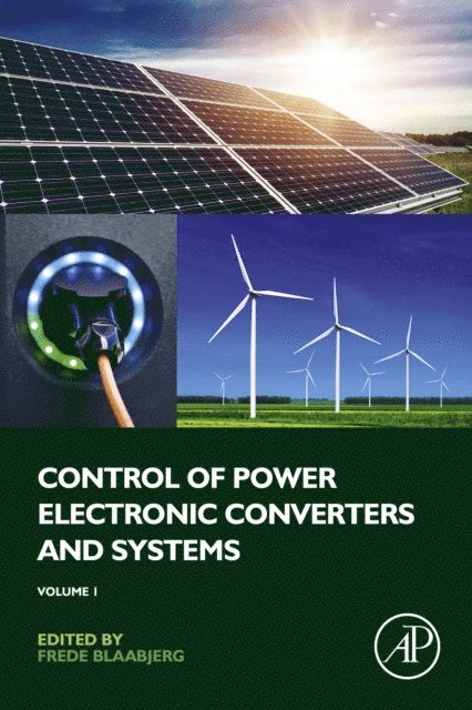 Frede Blaabjerg - Control of Power Electronic Converters and Systems, E-bok