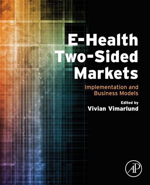 Vivian Vimarlund - E-Health Two-Sided Markets, E-bok