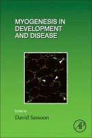 David Sassoon - Myogenesis in Development and Disease, Inbunden