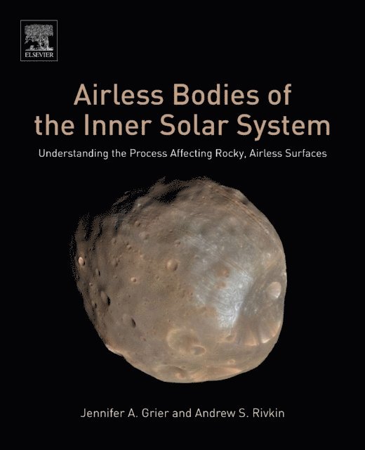 Andrew S. Rivkin, Jennifer Grier - Airless Bodies of the Inner Solar System, E-bok