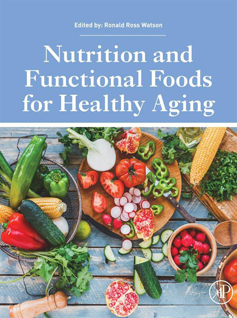 Ronald Ross Watson - Nutrition and Functional Foods for Healthy Aging, E-bok