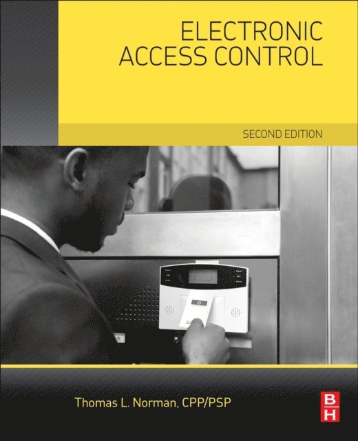 Thomas L. Norman - Electronic Access Control, E-bok. Tillgänglighet: Lägg i varukorg