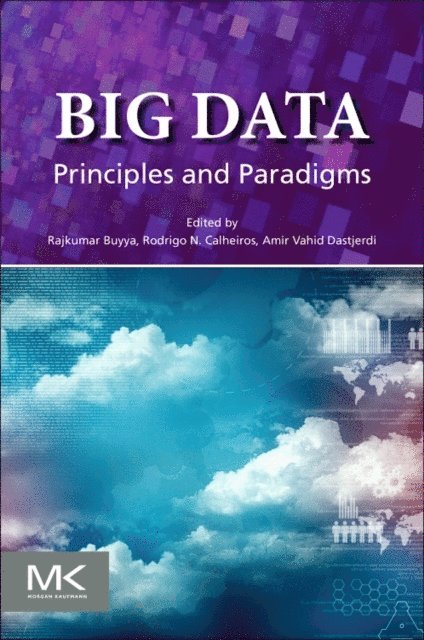 Amir Vahid Dastjerdi, Rodrigo N. Calheiros, Rajkumar Buyya - Big Data, E-bok