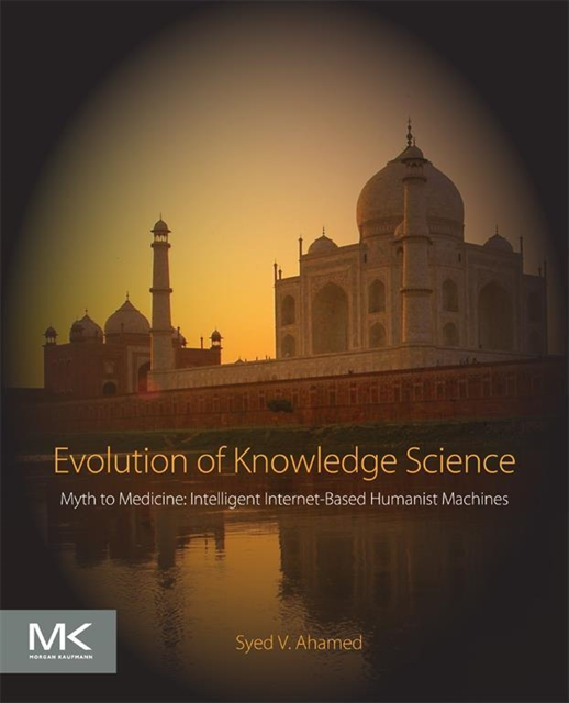Syed V. Ahamed - Evolution of Knowledge Science, E-bok