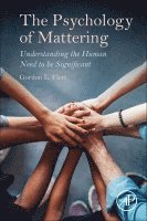 Gordon Flett - The Psychology of Mattering, Häftad. Tillgänglighet: Lägg i varukorg