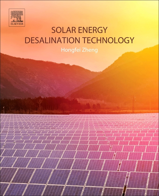 Hongfei Zheng - Solar Energy Desalination Technology, E-bok. Tillgänglighet: Lägg i varukorg