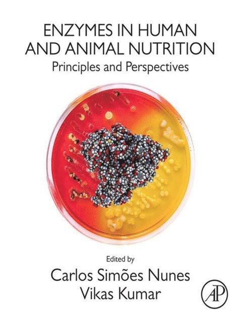 Vikas Kumar, Carlos Simoes Nunes - Enzymes in Human and Animal Nutrition, E-bok