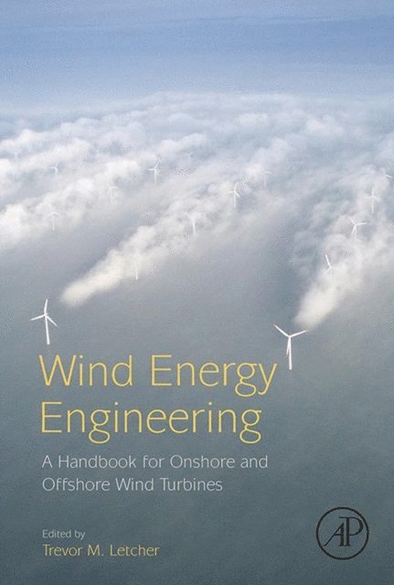 Trevor Letcher - Wind Energy Engineering, E-bok