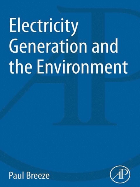 Paul Breeze - Electricity Generation and the Environment, E-bok