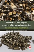 Theoretical and Applied Aspects of Biomass Torrefaction