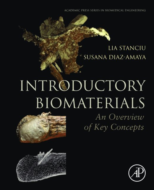 Susana Diaz-Amaya, Lia Stanciu - Introductory Biomaterials, E-bok