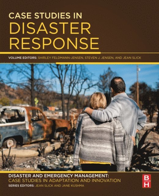 Jean Slick, Steven J. Jensen, Shirley Feldmann-Jensen - Case Studies in Disaster Response, E-bok