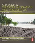 Case Studies in Disaster Mitigation and Prevention