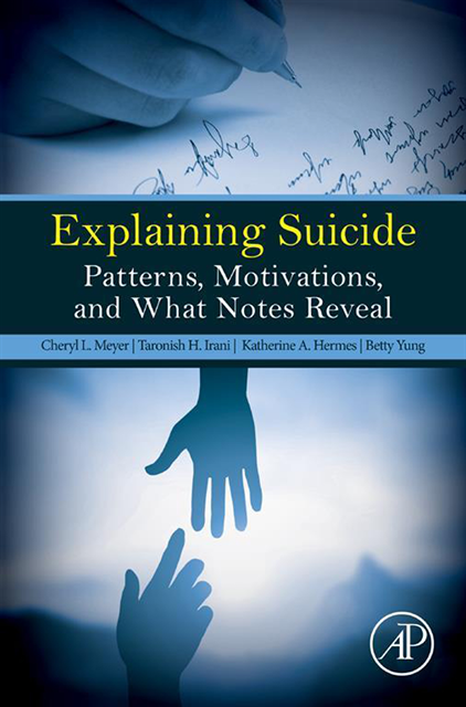 Betty Yung, Katherine A. Hermes, Taronish Irani, Cheryl L. Meyer - Explaining Suicide, E-bok