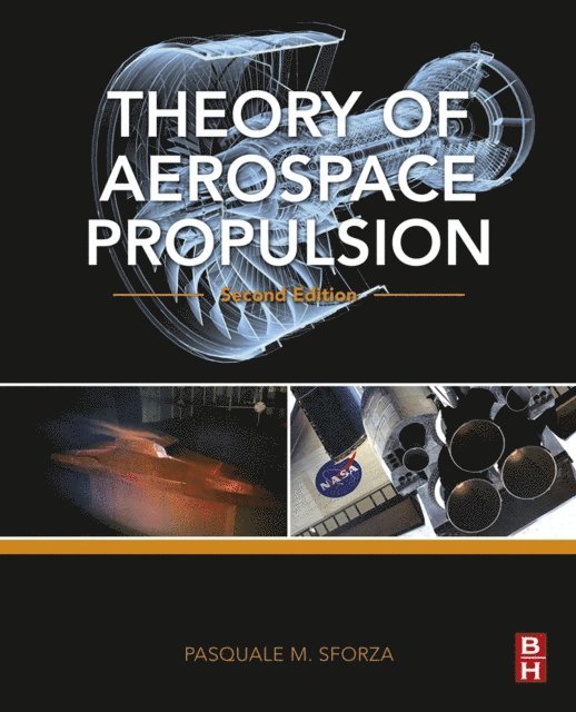 Pasquale M. Sforza - Theory of Aerospace Propulsion, E-bok