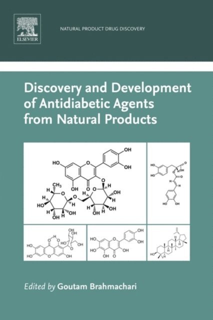 Goutam Brahmachari - Discovery and Development of Antidiabetic Agents from Natural Products, E-bok