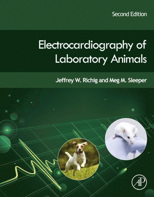 Meg M. Sleeper, Jeffrey W. Richig - Electrocardiography of Laboratory Animals, E-bok